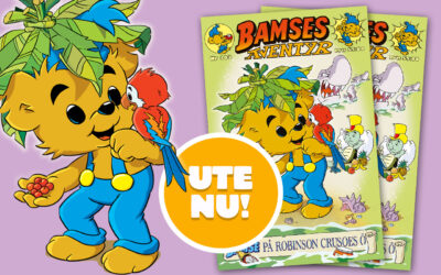 Nytt nummer – Bamses äventyr!