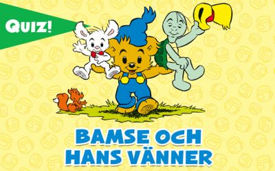 Quiz: Vad kan du om Bamse och hans vänner?
